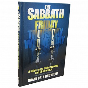 The Sabbath: A Guide to its Understanding and Observance