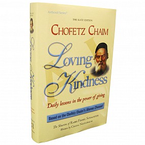 Chofetz Chaim: Loving Kindness