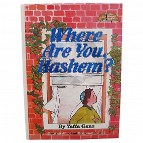 Where Are You, Hashem?