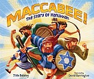 Maccabee!: The Story of Hanukka - paperback