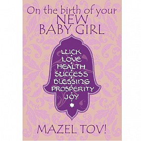 On the birth of your New Baby Girl Mazel Tov!