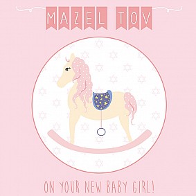 Mazel Tov on your new baby girl  (rocking horse)