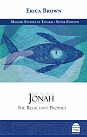 Jonah - the reluctant Prophet