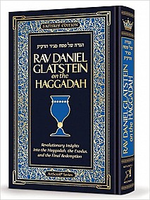 Rav Daniel Glatstein on the Haggadah 