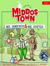Middos Town Mr. Same'ach and Mr. Kvetch