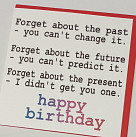 Forget about the past.......