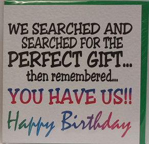 We searched for the perfect gift.....